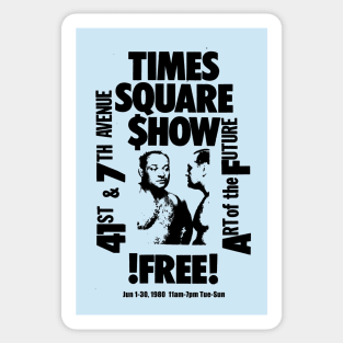 Times Square Show Sticker